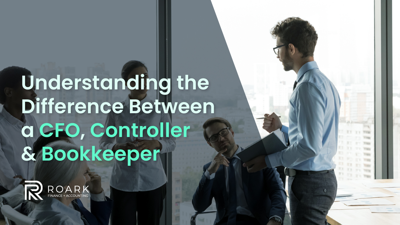 Understanding the Difference Between a CFO, Controller, and Bookkeeper